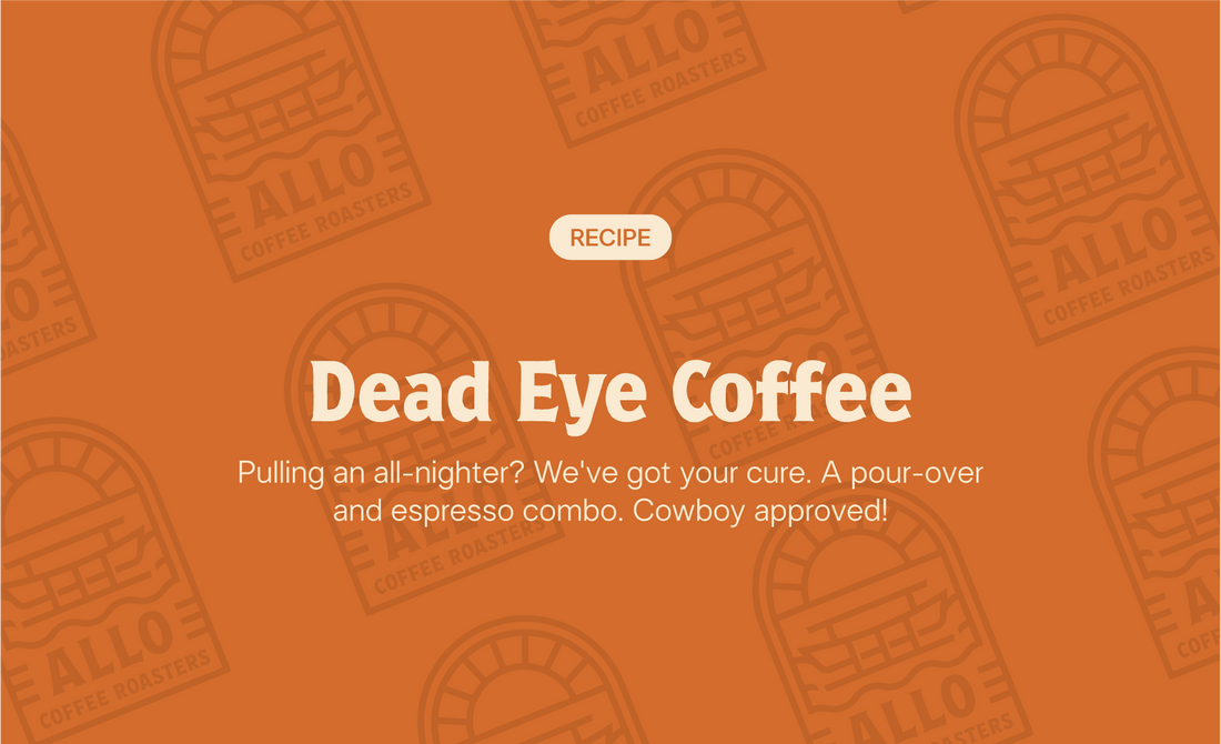 Dead Eye Coffee